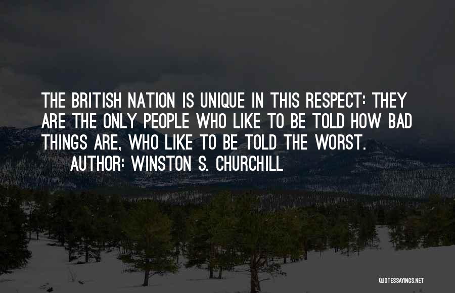 Bad Things Quotes By Winston S. Churchill