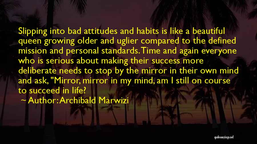 Bad Time Inspirational Quotes By Archibald Marwizi