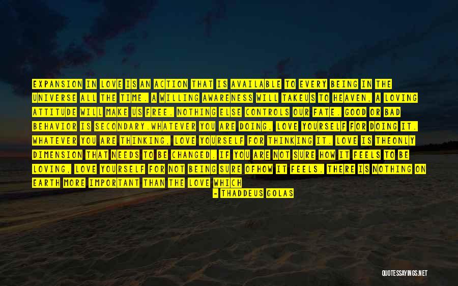 Bad Time Life Quotes By Thaddeus Golas Bad Time Life Quotes By Thaddeus Golas