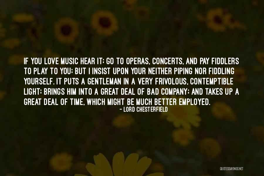 Bad Time To Be In Love Quotes By Lord Chesterfield Bad Time To Be In Love Quotes By Lord Chesterfield