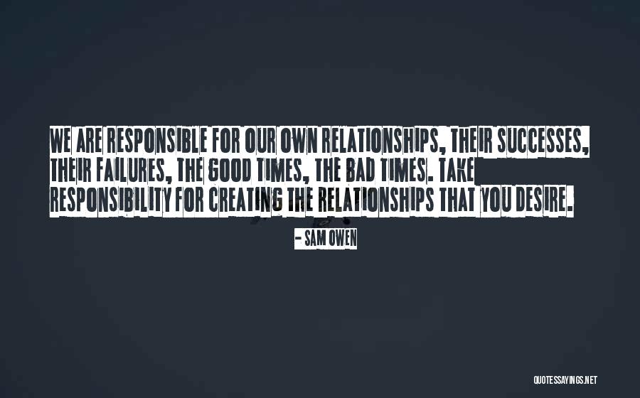 Bad Times In Relationships Quotes By Sam Owen Bad Times In Relationships Quotes By Sam Owen