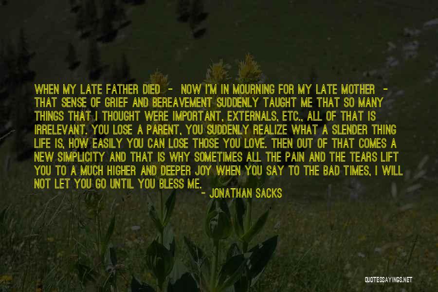 Bad Times Of Life Quotes By Jonathan Sacks