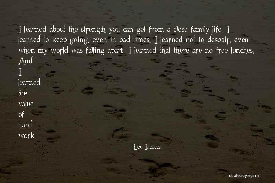 Bad Times Of Life Quotes By Lee Iacocca