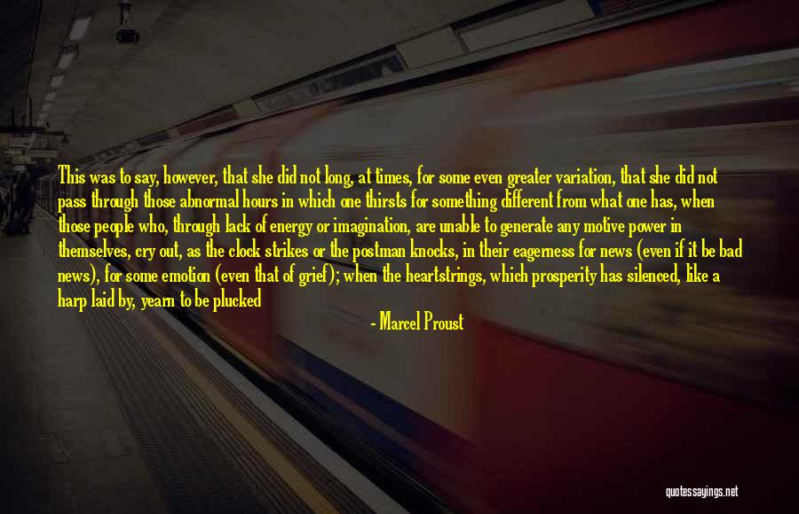 Bad Times Of Life Quotes By Marcel Proust