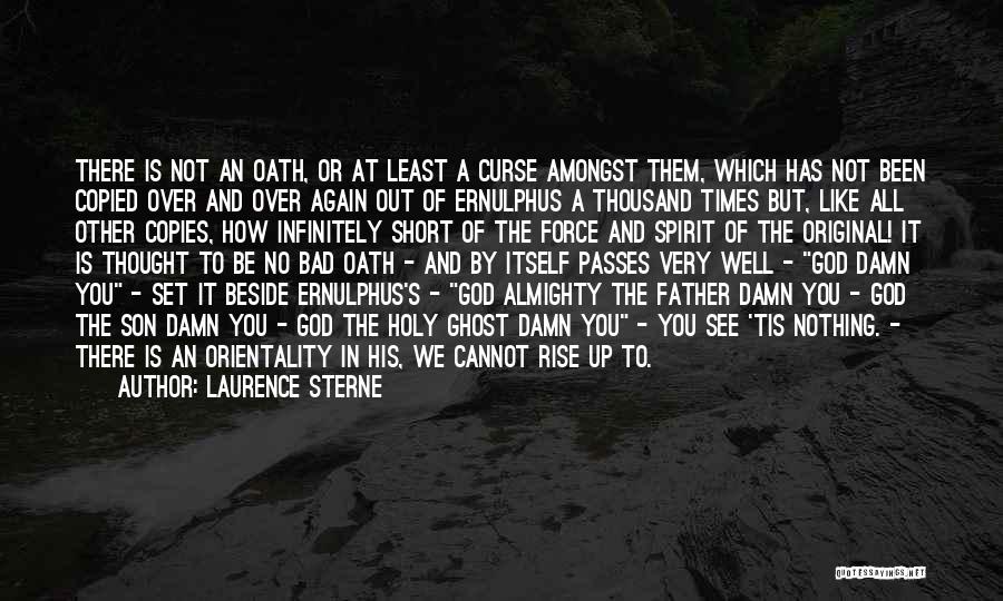 Bad Times Short Quotes By Laurence Sterne