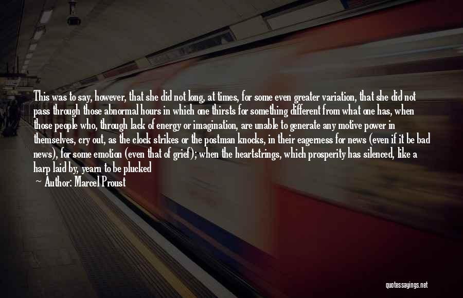 Bad Times Will Pass Quotes By Marcel Proust