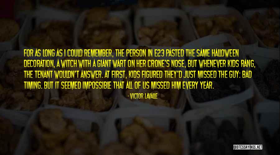 Bad Timing Quotes By Victor LaValle Bad Timing Quotes By Victor LaValle