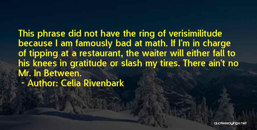 Bad Tipping Quotes By Celia Rivenbark