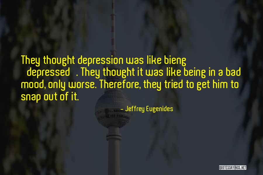 Bad To Worse Quotes By Jeffrey Eugenides Bad To Worse Quotes By Jeffrey Eugenides