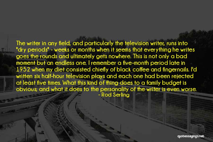 Bad To Worse Quotes By Rod Serling Bad To Worse Quotes By Rod Serling