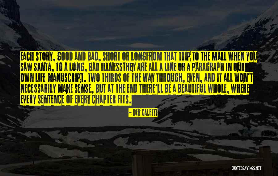 Bad Trip Quotes By Deb Caletti Bad Trip Quotes By Deb Caletti