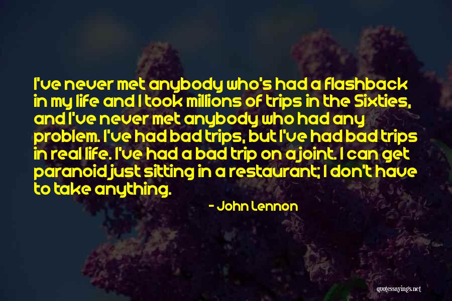 Bad Trip Quotes By John Lennon