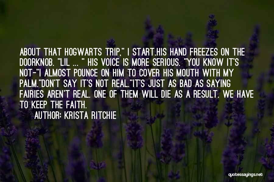 Bad Trip Quotes By Krista Ritchie