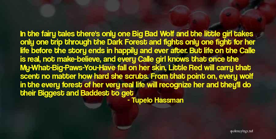 Bad Trip Quotes By Tupelo Hassman