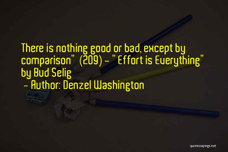 Bad Versus Good Quotes By Denzel Washington