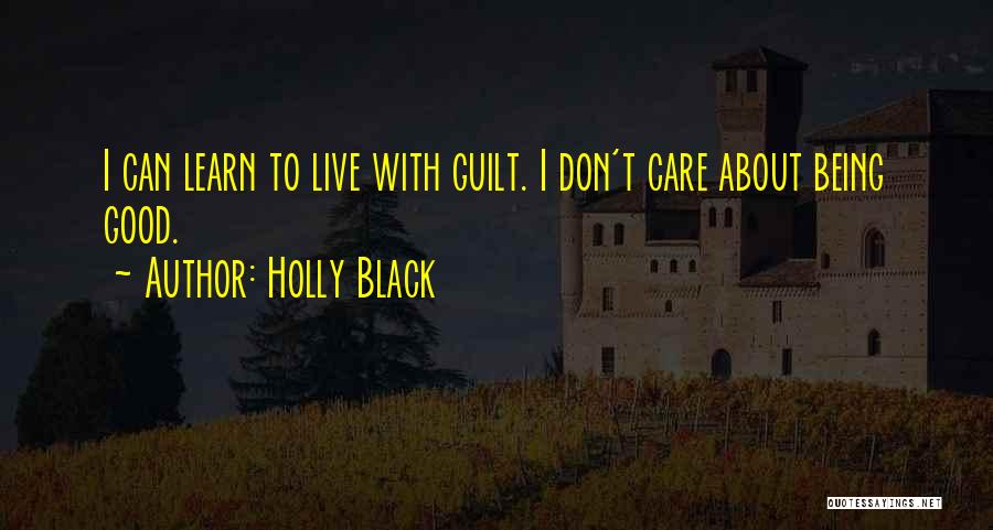 Bad Versus Good Quotes By Holly Black