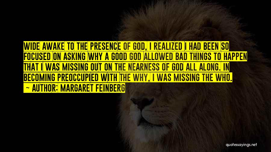 Bad Versus Good Quotes By Margaret Feinberg