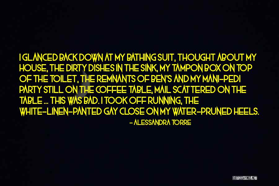 Bad Water Quotes By Alessandra Torre Bad Water Quotes By Alessandra Torre