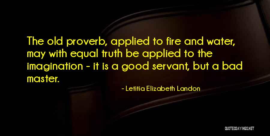 Bad Water Quotes By Letitia Elizabeth Landon Bad Water Quotes By Letitia Elizabeth Landon
