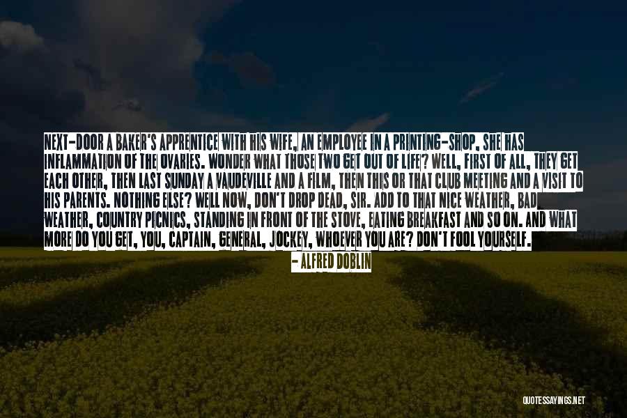 Bad Weather Quotes By Alfred Doblin Bad Weather Quotes By Alfred Doblin