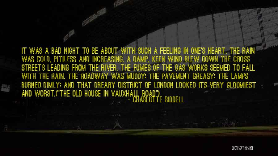 Bad Weather Quotes By Charlotte Riddell Bad Weather Quotes By Charlotte Riddell