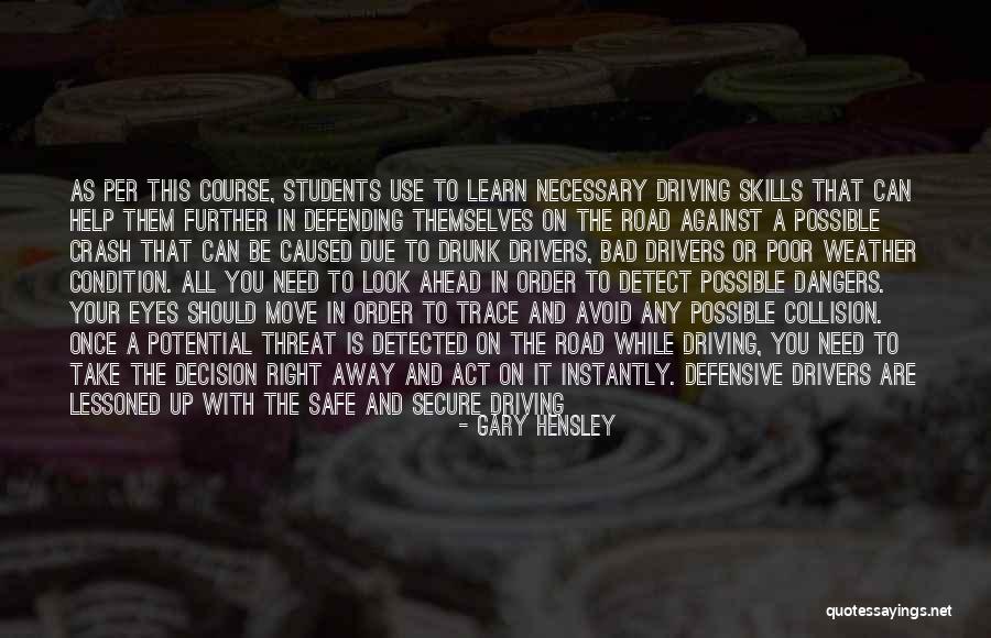 Bad Weather Quotes By Gary Hensley Bad Weather Quotes By Gary Hensley