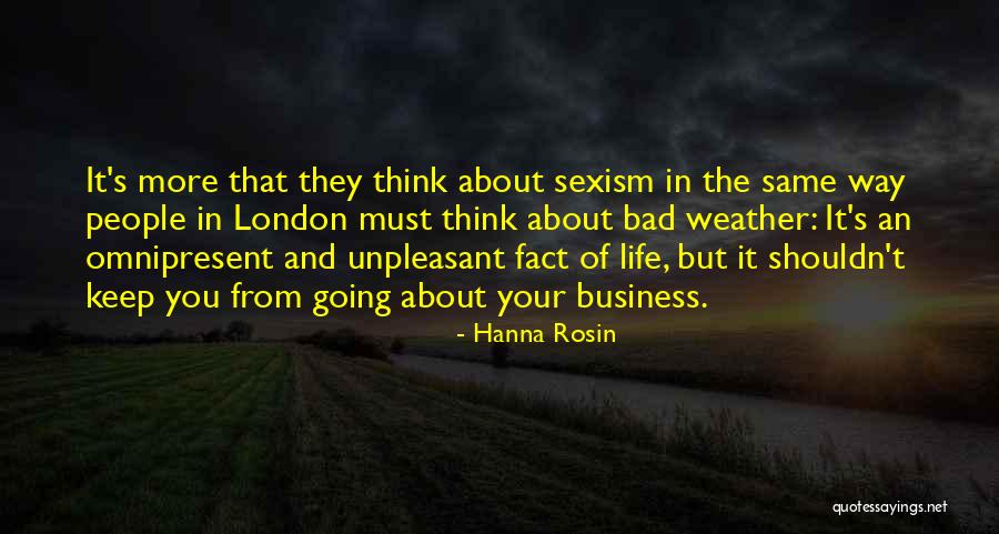 Bad Weather Quotes By Hanna Rosin Bad Weather Quotes By Hanna Rosin