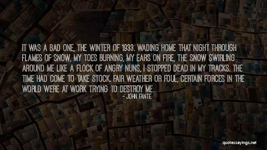 Bad Weather Quotes By John Fante Bad Weather Quotes By John Fante