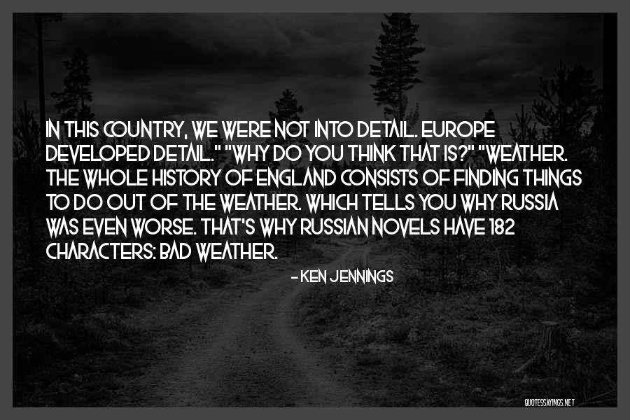 Bad Weather Quotes By Ken Jennings Bad Weather Quotes By Ken Jennings
