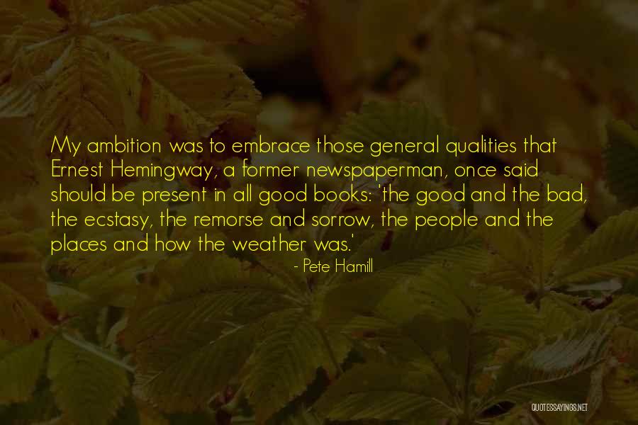 Bad Weather Quotes By Pete Hamill Bad Weather Quotes By Pete Hamill