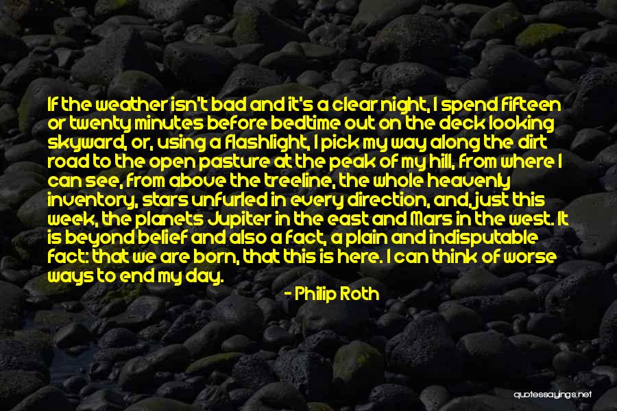 Bad Weather Quotes By Philip Roth Bad Weather Quotes By Philip Roth