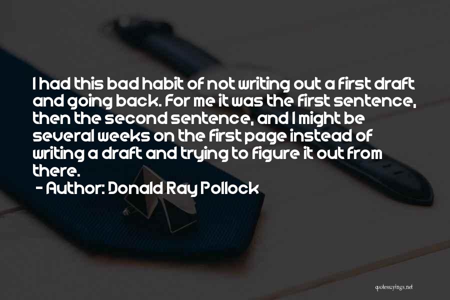 Bad Weeks Quotes By Donald Ray Pollock