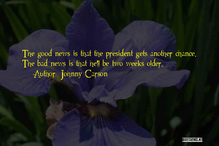 Bad Weeks Quotes By Johnny Carson