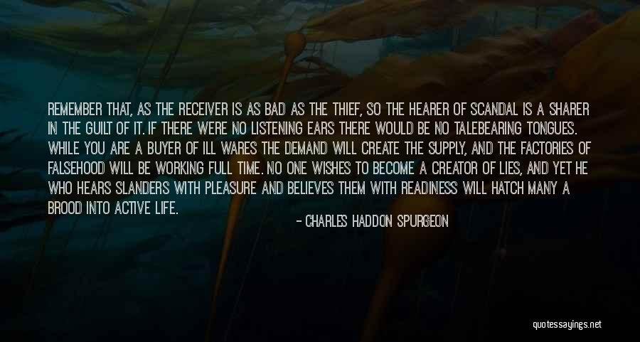 Bad Wishes Quotes By Charles Haddon Spurgeon