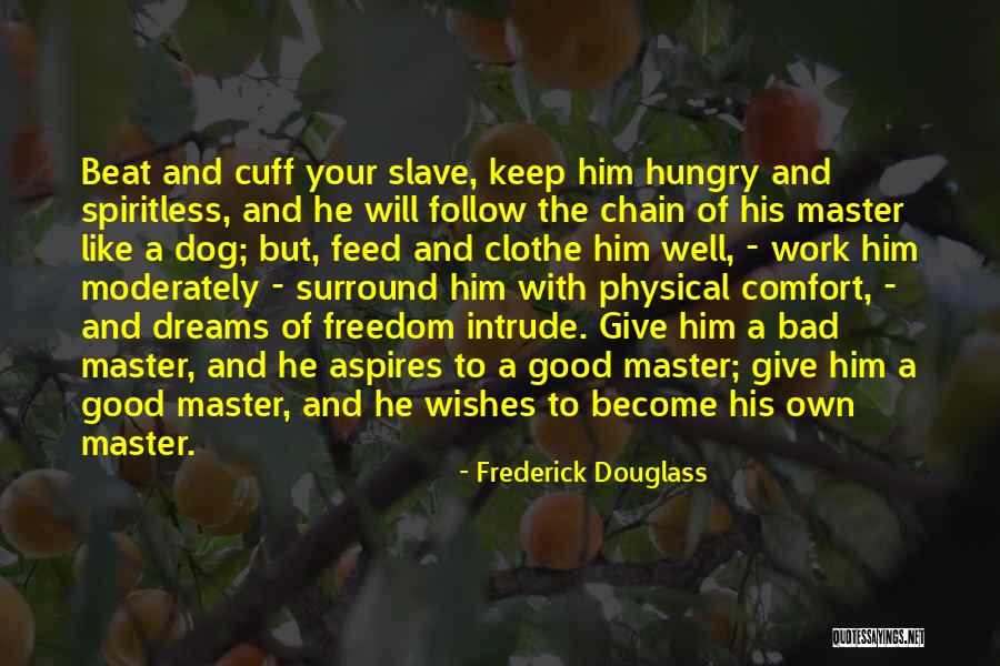 Bad Wishes Quotes By Frederick Douglass