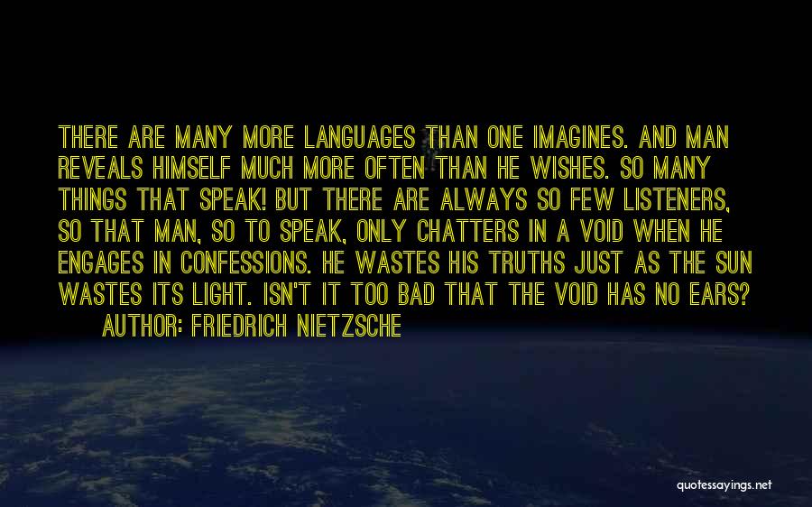 Bad Wishes Quotes By Friedrich Nietzsche