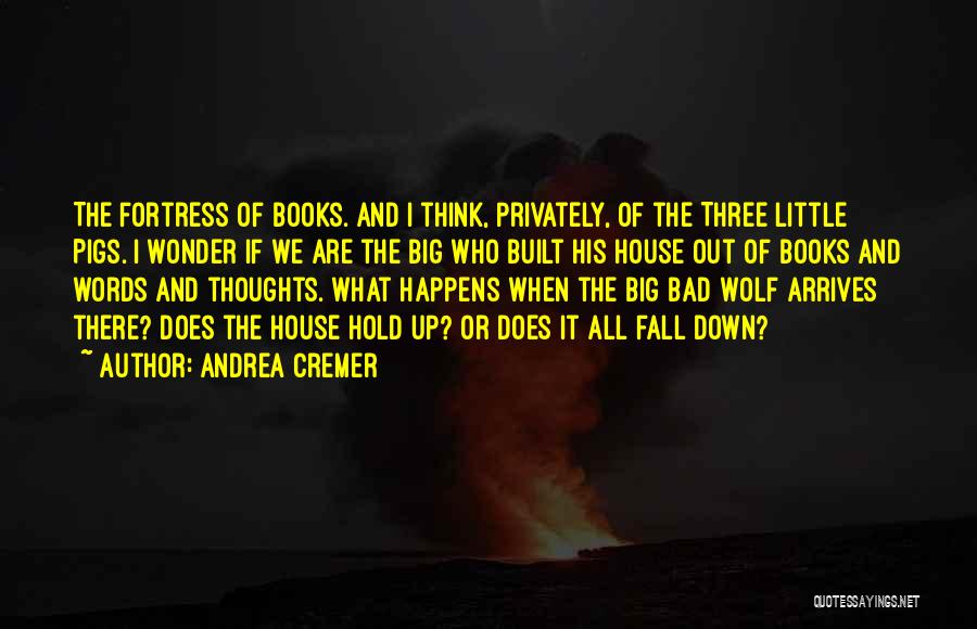 Bad Wolf Quotes By Andrea Cremer