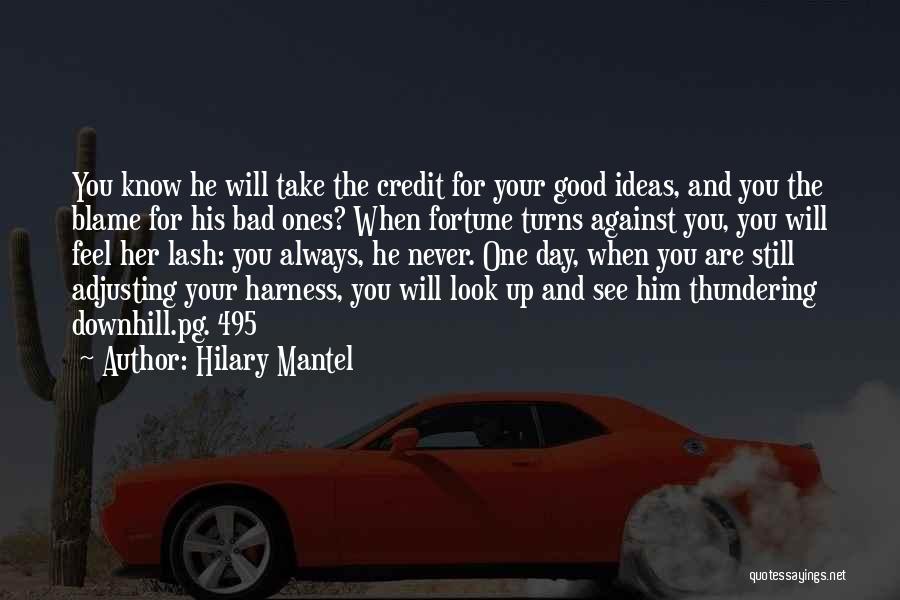 Bad Wolf Quotes By Hilary Mantel