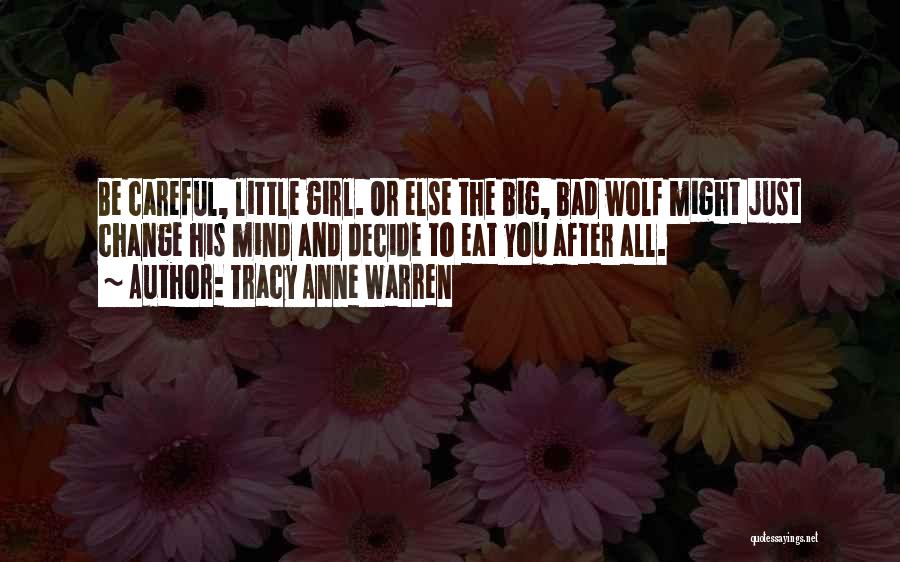 Bad Wolf Quotes By Tracy Anne Warren