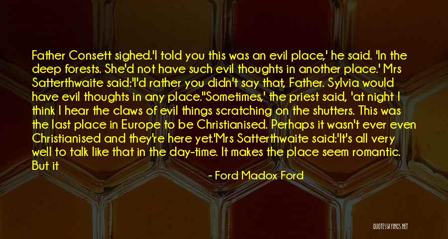 Bad Work Day Quotes By Ford Madox Ford