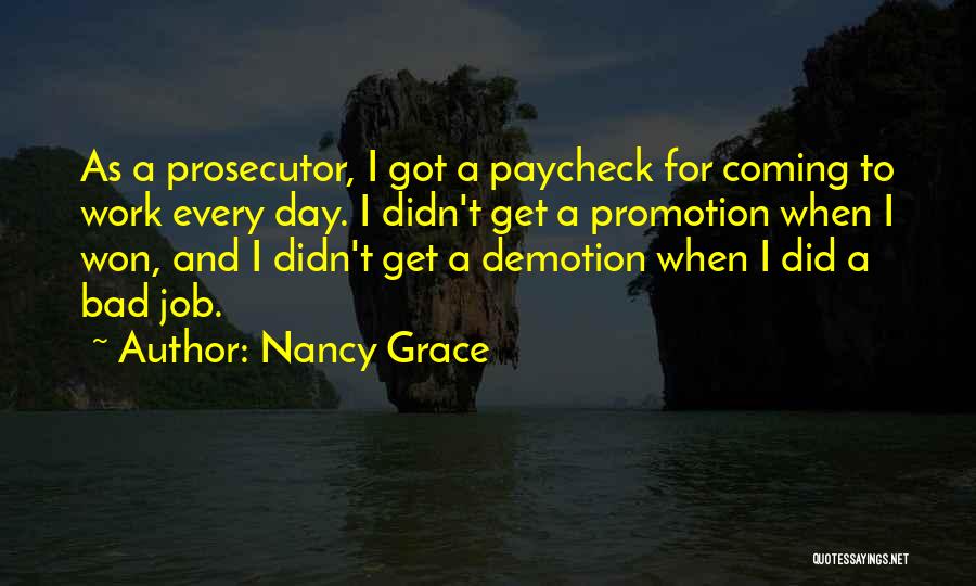 Bad Work Day Quotes By Nancy Grace