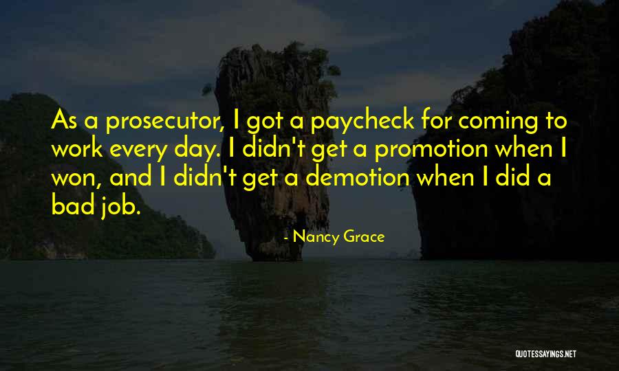 Bad Work Day Quotes By Nancy Grace