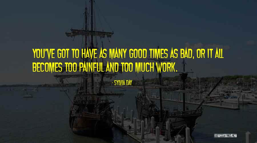 Bad Work Day Quotes By Sylvia Day