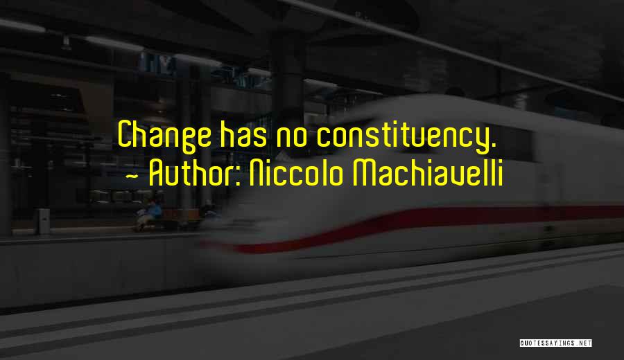 Badai Pasti Berlalu Quotes By Niccolo Machiavelli