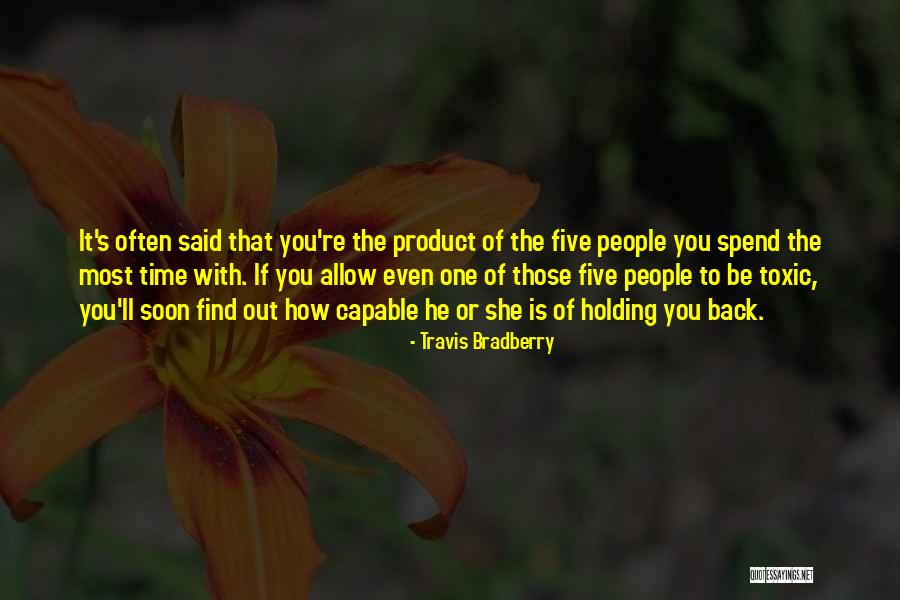 Badajo Significado Quotes By Travis Bradberry Badajo Significado Quotes By Travis Bradberry