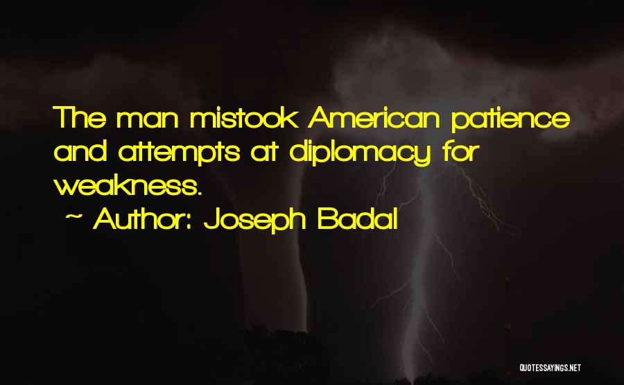 Badal Quotes By Joseph Badal