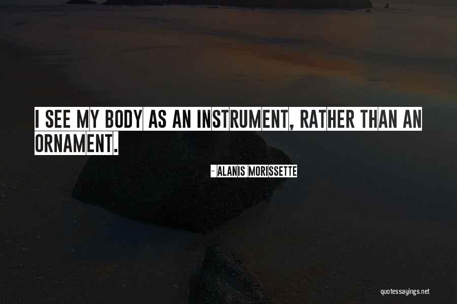 Badalls Quotes By Alanis Morissette Badalls Quotes By Alanis Morissette