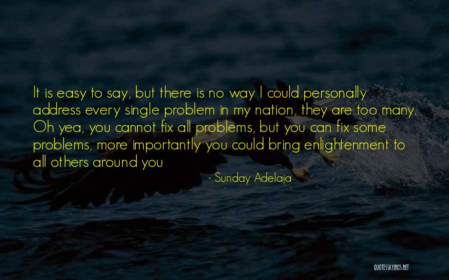 Badami Caves Quotes By Sunday Adelaja Badami Caves Quotes By Sunday Adelaja