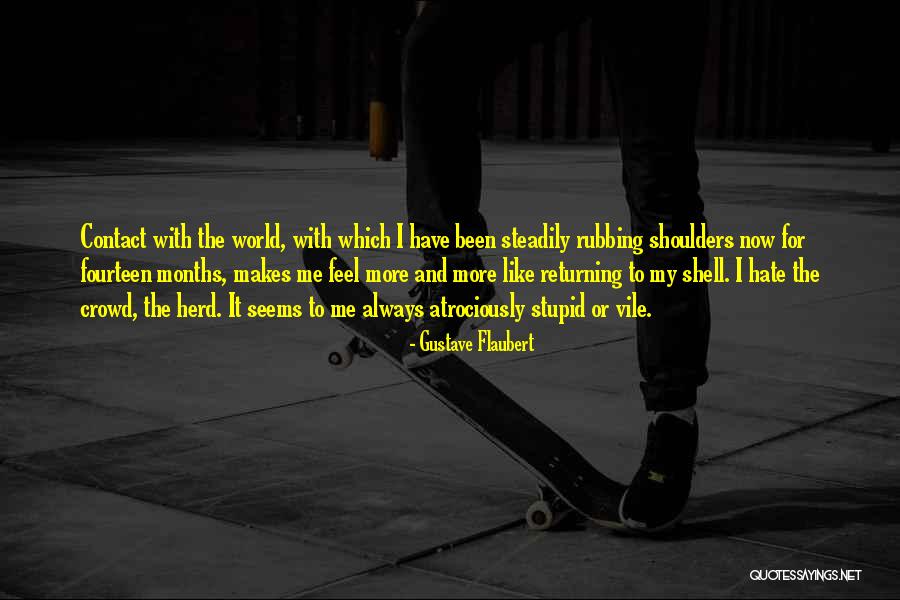Badan Pertanahan Quotes By Gustave Flaubert Badan Pertanahan Quotes By Gustave Flaubert