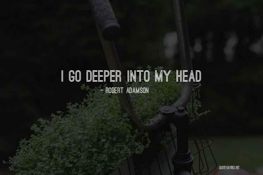 Badang Quotes By Robert Adamson Badang Quotes By Robert Adamson